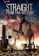 Straight From Tha Bottom - Film