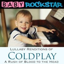 Baby Rockstar - Coldplay A Rush Of Blood To The Hea ryhmässä ME SUOSITTELEMME / Joululahjavinkki: CD @ Bengans Skivbutik AB (1733997)