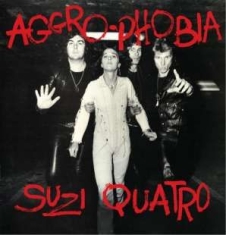 Quatro Suzi - Aggro-Phobia ryhmässä CD @ Bengans Skivbutik AB (1795781)