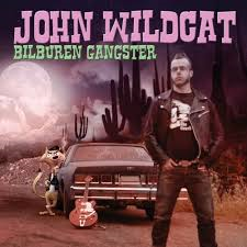 John Wildcat - Bilburen Gangster