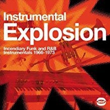 Various Artists - Instrumental Explosion: Incendiary