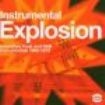 Various Artists - Instrumental Explosion: Incendiary