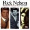 Nelson Rick - Best Of The Later Years 1963-1975 ryhmässä CD @ Bengans Skivbutik AB (1810881)