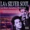 Various Artists - L.A.'s Silver Soul: Lee Silver's Sy ryhmässä CD @ Bengans Skivbutik AB (1811193)