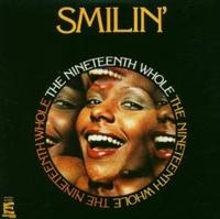 Nineteenth Whole - Smilin'