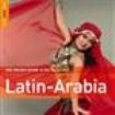 Various Artists - Rough Guide To Latin-Arabia ryhmässä CD @ Bengans Skivbutik AB (1812567)