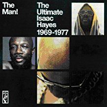 Isaac Hayes - Man!: Ultimate Isaac Hayes