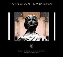 Kirlian Camera - Three Shadows ryhmässä CD @ Bengans Skivbutik AB (1818025)