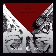 Noise Unit - Strategy Of Violence (Red Vinyl) ryhmässä VINYYLI @ Bengans Skivbutik AB (1818118)