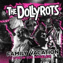 Dollyrots The - Family Vacation Live In Los Angels ryhmässä CD @ Bengans Skivbutik AB (1818131)