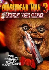 Gingerdeadman 3: Saturday Night Cle - Film