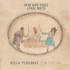 Open Mike Eagle & Paul White - Hella Personal Film Festival