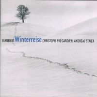 CHRISTOPH PRÉGARDIEN & ANDREAS - SCHUBERT : DIE WINTERREISE