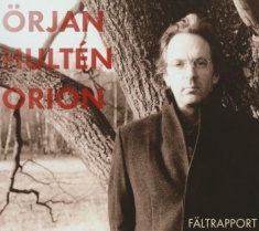 Hultén Örjan Orion - Fältrapport