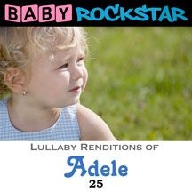 Baby Rockstar - Adele 25: Lullaby Renditions ryhmässä CD @ Bengans Skivbutik AB (1874177)