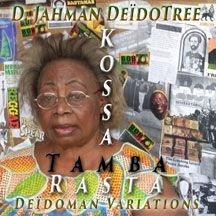 D. Jahman Deidotree - Kossa Tamba Rasta ryhmässä CD @ Bengans Skivbutik AB (1874180)