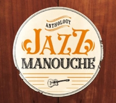 Various Artists - Jazz Manouche - Best Of Gypsy Swing