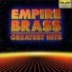 Empire Brass - Empire Brass Greatest Hits ryhmässä CD @ Bengans Skivbutik AB (1902003)