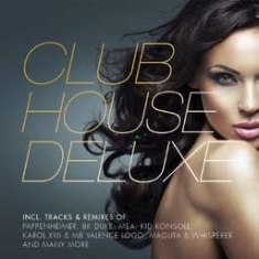 Various Artists - Club House Deluxe