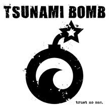 Tsunami Bomb - Trust No One ryhmässä VINYYLI @ Bengans Skivbutik AB (1907078)