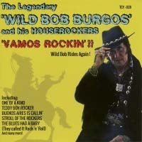 Wold Bob Burgos & His Houserockers - Vamos Rockin' ryhmässä CD @ Bengans Skivbutik AB (1911149)