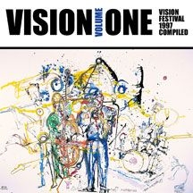 Various Artists - Vision Volume One: Vision Festival