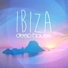 Various Artists - Ibiza Deep House