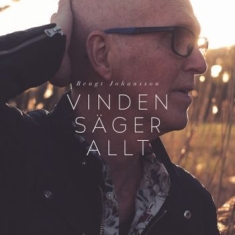 Johansson Bengt - Vinden Säger Allt