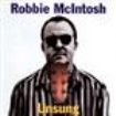 Mcintosh Robbie - Unsung ryhmässä CD @ Bengans Skivbutik AB (1968786)