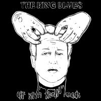 King Blues - Off With Their Hands