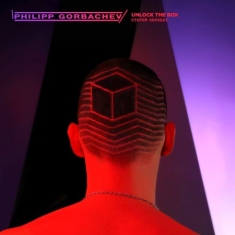 Gorbachev Philipp - Unlock The Box