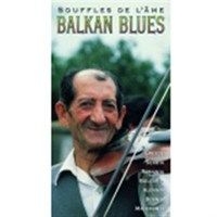 Various Artists - Balkan Blues-Souffles De L'âme ryhmässä CD @ Bengans Skivbutik AB (2015833)