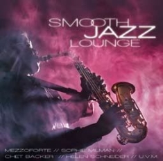 Various Artists - Smooth Jazz Lounge ryhmässä CD @ Bengans Skivbutik AB (2038835)