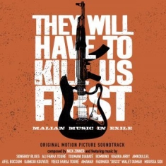 Soundtrack - They Will Have To Kill Us First