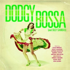 Various Artists - Dodgy Bossa (And Silly Sambas)