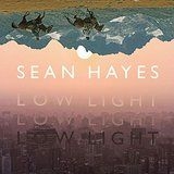 Sean Hayes - Low Light ryhmässä CD @ Bengans Skivbutik AB (2060611)