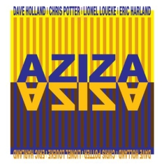 Aziza (Holland/Potter/Loueke/Harlan - Aziza