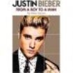 Justin Bieber - From A Boy To A Man (Dvd Documentar ryhmässä Minishops / Justin Bieber @ Bengans Skivbutik AB (2071924)