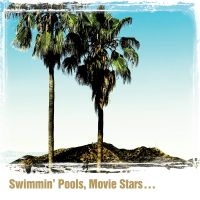 Yoakam Dwight - Swimmin' Pools, Movie Stars...