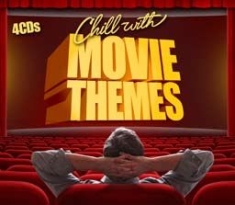 Various Artists - Chill With The Movie Themes ryhmässä CD @ Bengans Skivbutik AB (2084127)