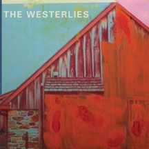 The Westerlies - Westerlies