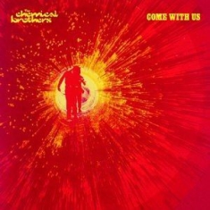 Chemical Brothers - Come With Us