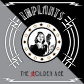 Implants - Olden Age ryhmässä VINYYLI @ Bengans Skivbutik AB (2108448)