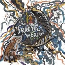 Johan Cronhamn Och Nadja Itäsaari - Fragile World ryhmässä CD @ Bengans Skivbutik AB (2121952)