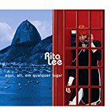 Rita Lee - Aqui, Ali, Em Qualquer Lugar ryhmässä CD @ Bengans Skivbutik AB (2159968)