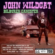 John Wildcat - Bilburen Gangster ryhmässä VINYYLI @ Bengans Skivbutik AB (2218311)