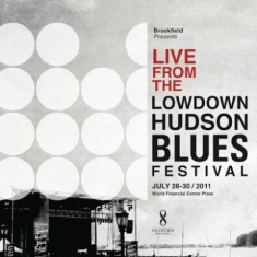 Various Artists - Live From The Lowdown Hudson Blues