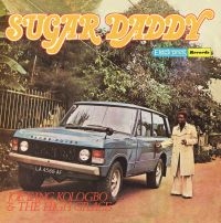 Kologbo Joe King & The High Grace - Sugar Daddy