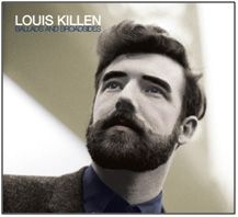 Killen Louis - Ballads & Broadsides