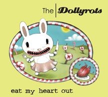 Dollyrots - Eat My Heart Out ryhmässä CD @ Bengans Skivbutik AB (2260245)